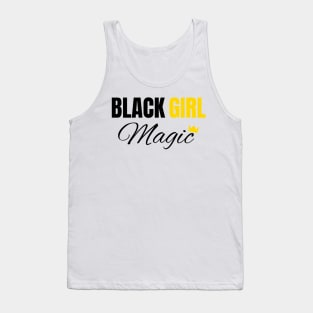 Black Girl Magic, Black History, African American, for Black Women Tank Top